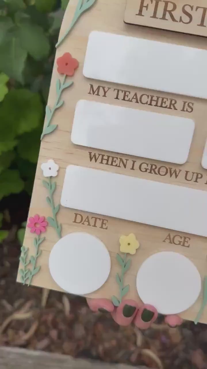 First day of school board | last day of school board | Interchangeable first day board